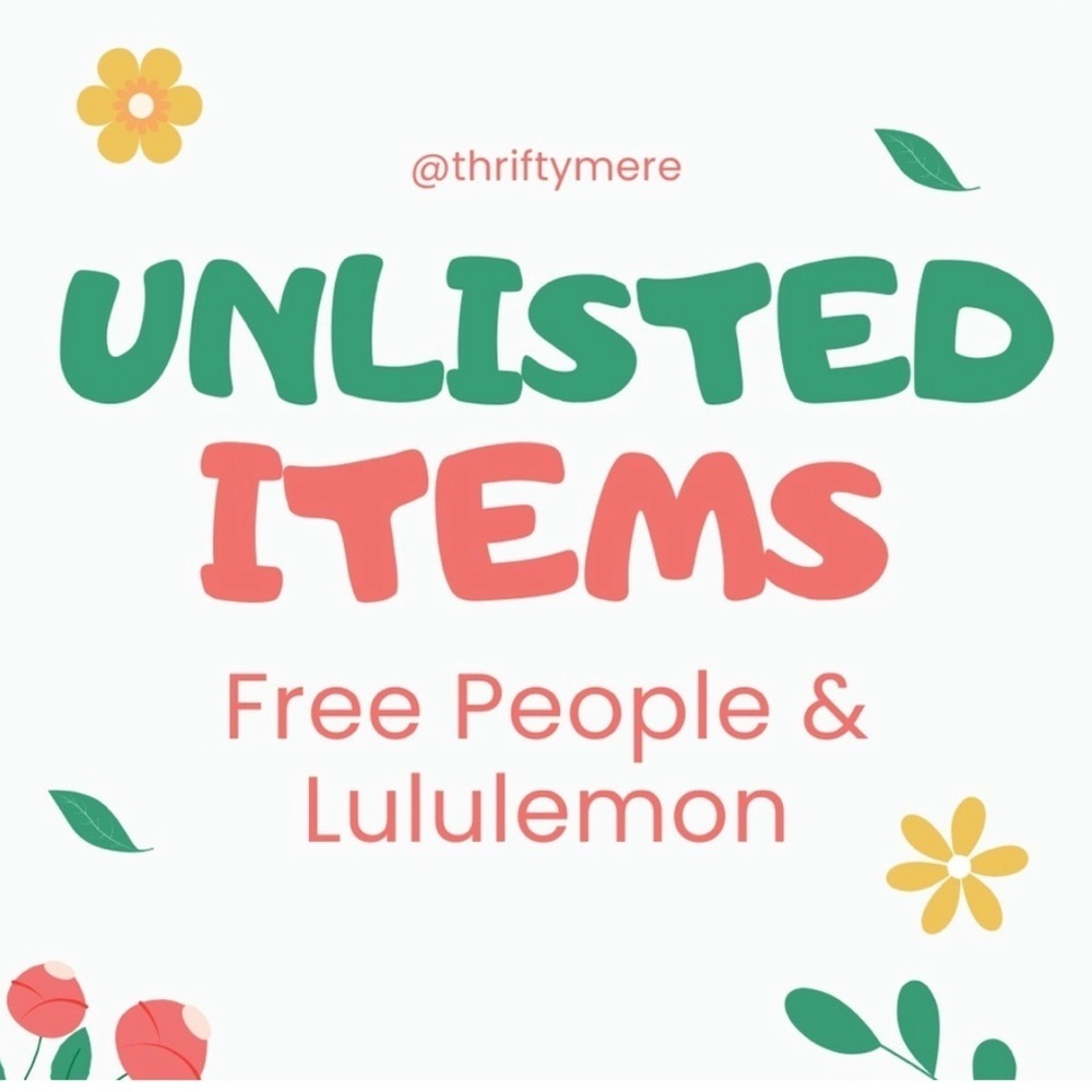 UNLISTED Items for Posh Show on 4/5!! Free People Lululemon Anthropologie